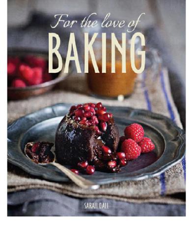 For The Love Of Baking Sarah Dall