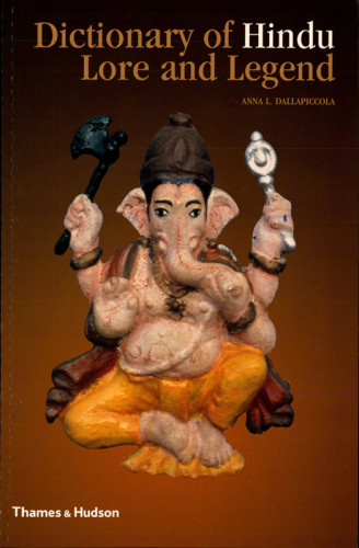 Dictionary Of Hindu Lore And Legend Dallapiccola Anna Libera
