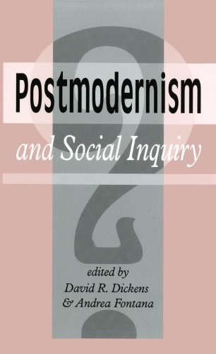 Postmodernism And Social Inquiry Dallmayr Fred Reinharddickens