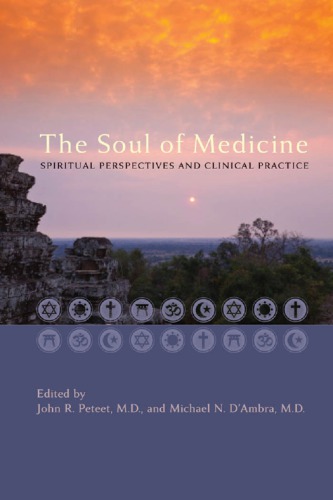 Soul Of Medicine Spiritual Perspectives And Clinical Practice Dambra