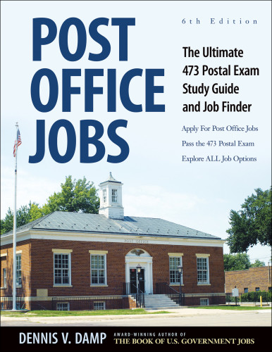 Post Office Jobs The Ultimate 473 Postal Exam Study Guide And Job Finder 7th Edition Damp