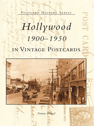 Hollywood 19001950 In Vintage Postcards Tommy Dangcil