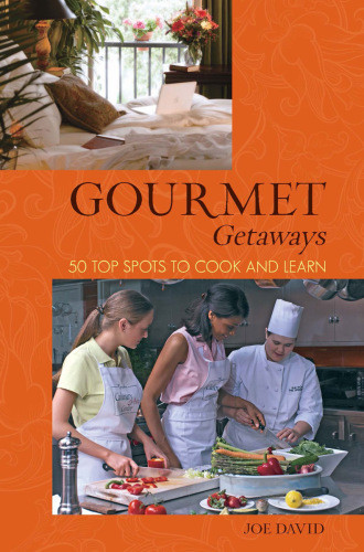 Gourmet Getaways Joe David