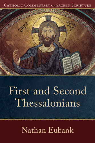 First And Second Thessalonians Eubank Nathan