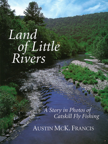 Land Of Little Rivers Austin M Francis