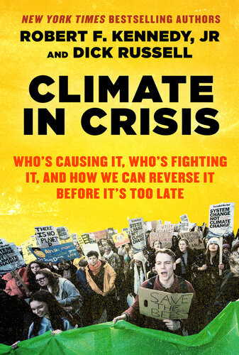 Climate In Crisis Robert F Kennedy