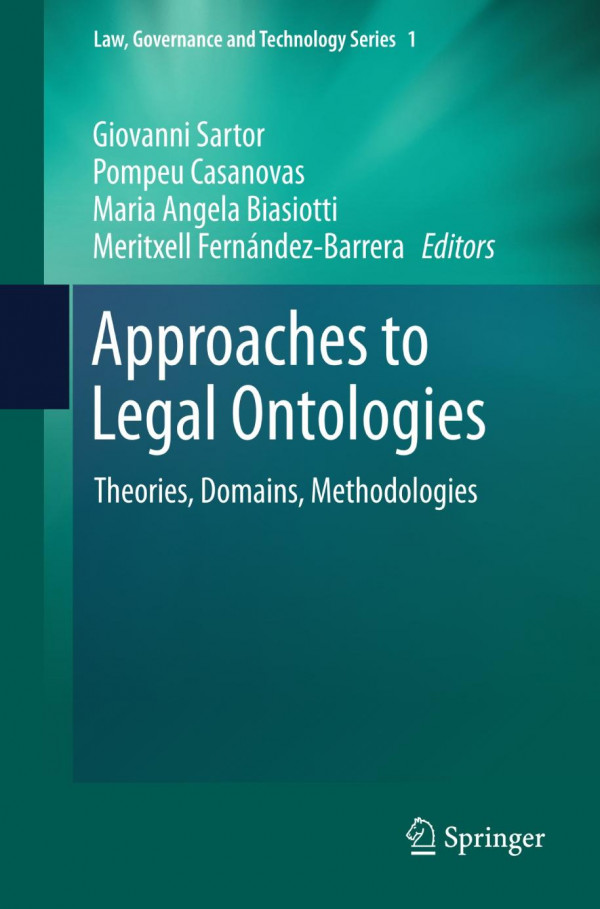 Approaches To Legal Ontologies Theories Domains Methodologies 1st Edition Pompeu Casanovas
