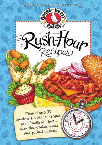 Rushhour Recipes Photo Edition Gooseberry Patch