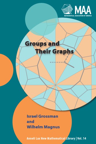 Groups And Their Graphs Grossman Israelmagnus Wilhelm