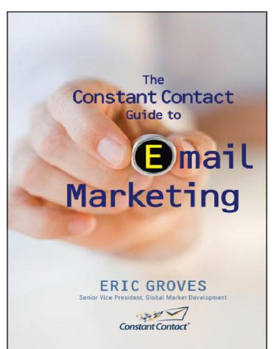 The Constant Contact Guide To Email Marketing Groves Eric