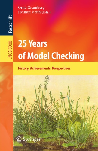 25 Years Of Model Checking History Achievements Perspectives Grumberg