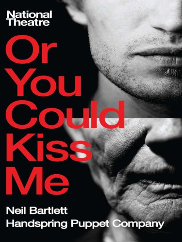 Or You Could Kiss Me Neil Bartlett