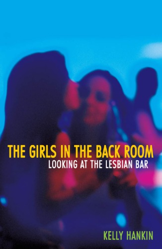 The Girls In The Back Room Looking At The Lesbian Bar Hankin