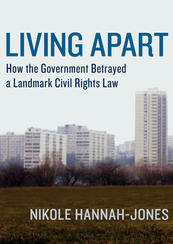 Living Apart Hannahjones Nikole