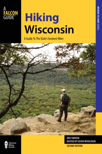 Hiking Wisconsin Second Edition Kevin Revolinski Eric Hansen