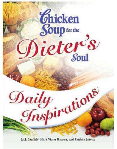 Chicken Soup For The Dieters Soul Daily Inspirations Hansen