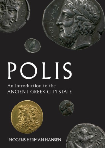 Polis An Introduction To The Ancient Greek Citystate Reprinted Hansen