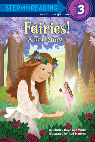 Fairies A True Story Hansen Redredmond Shirley Raye