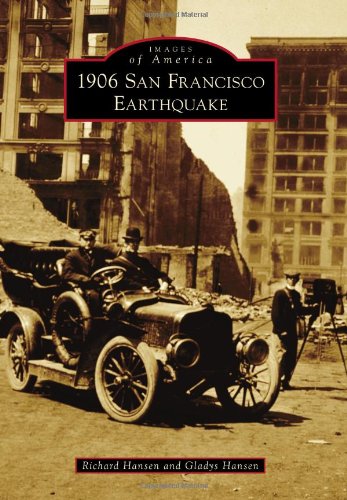 1906 San Francisco Earthquake Hansen Richardhansen Gladys C