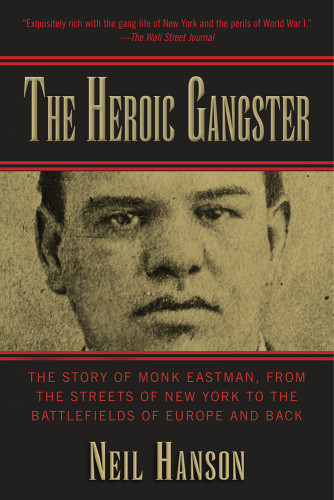The Heroic Gangster Neil Hanson