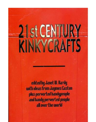 21st Century Kinkycrafts 3 Ed Hardy Janet W Ed