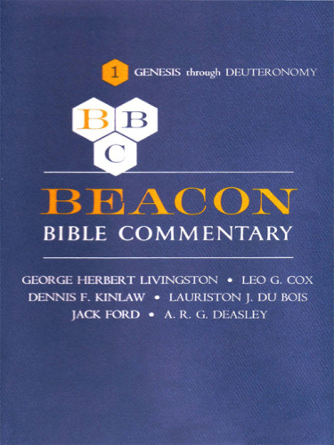 Beacon Bible Commentary Volume I Genesis Through Deuteronomy Harper