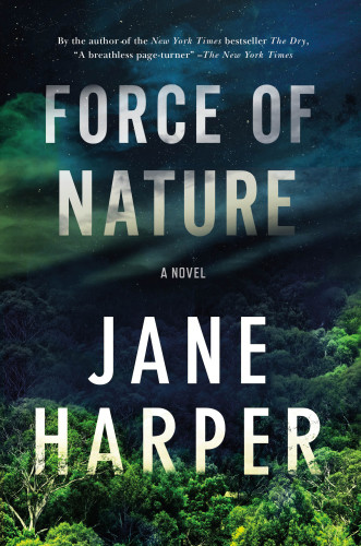 Force Of Nature First Us Edition Harper Jane Elizabeth
