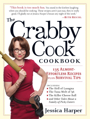 The Crabby Cook Cookbook Jessica Harper