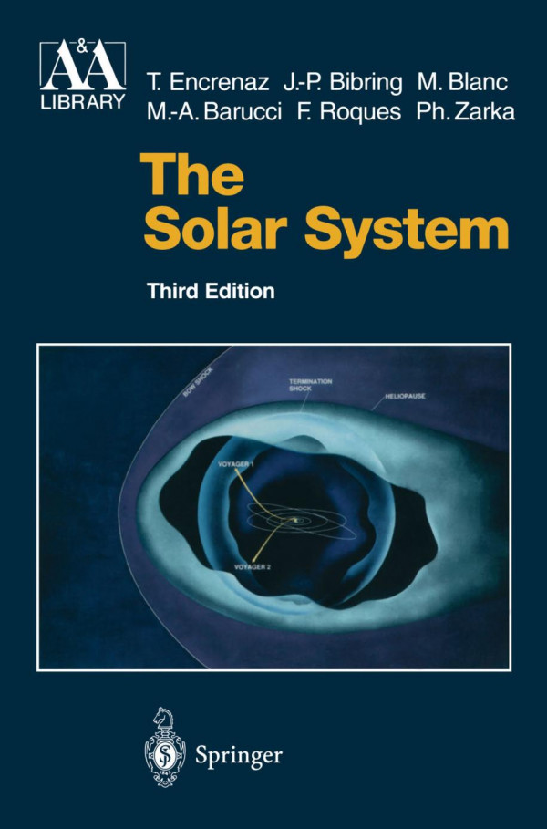 The Solar System 3rd Edition Professor Thrse Encrenaz Jeanpierre Bibring