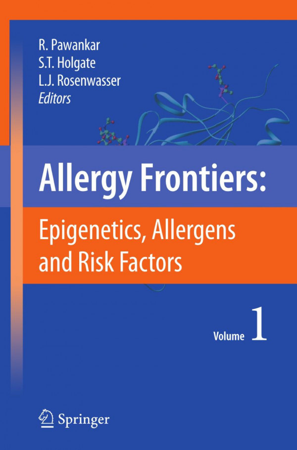 Allergy Frontiers Epigenetics Allergens And Risk Factors 1st Edition U Wahn Auth