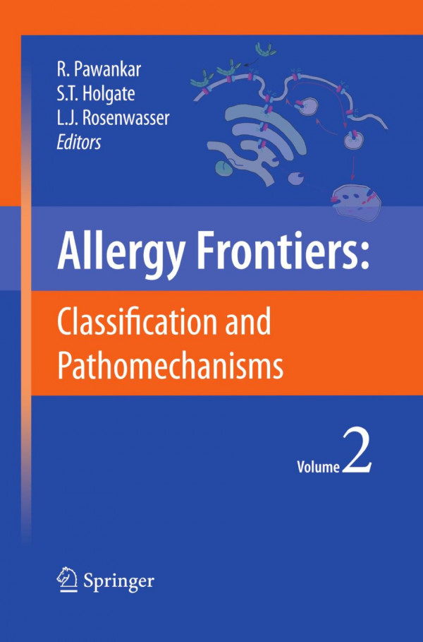 Allergy Frontiers Classification And Pathomechanisms 1st Edition Isabella Palischll