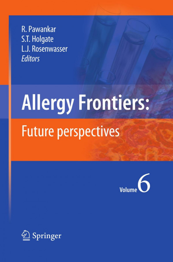 Allergy Frontiers Future Perspectives 1st Edition Struan F A Grant