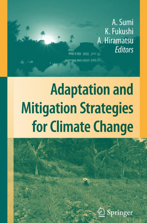 Adaptation And Mitigation Strategies For Climate Change 1st Edition So Kazama