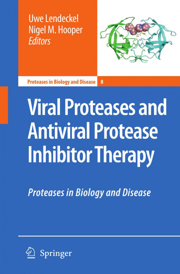 Viral Proteases And Antiviral Protease Inhibitor Therapy Proteases In Biology And Disease 1st Edition Kuochen Chou