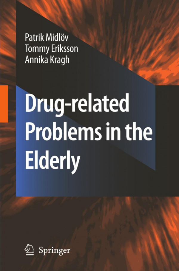 Drugrelated Problems In The Elderly 1st Edition Patrik Midlv