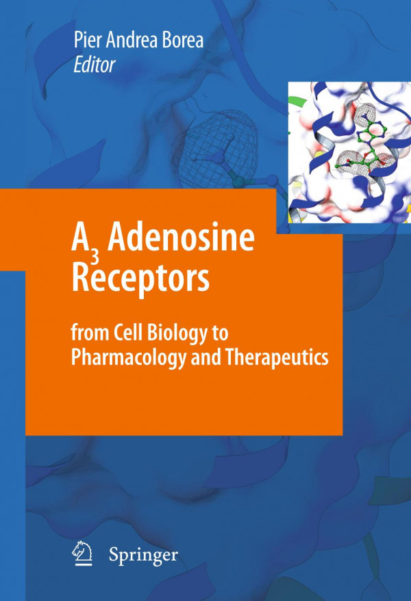 A3 Adenosine Receptors From Cell Biology To Pharmacology And Therapeutics 1st Edition John R Fozard Auth