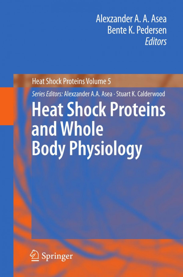 Heat Shock Proteins And Whole Body Physiology 1st Edition Martin Whitham