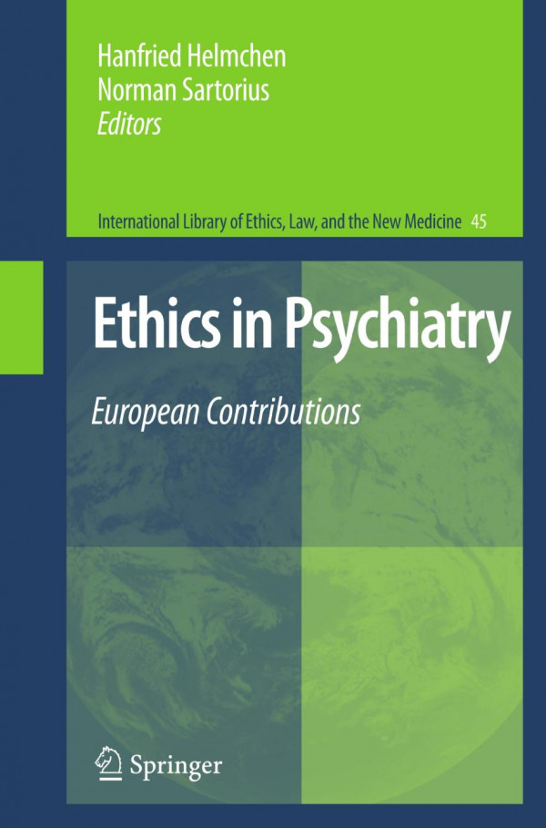Ethics In Psychiatry European Contributions 1st Edition Hanfried Helmchen