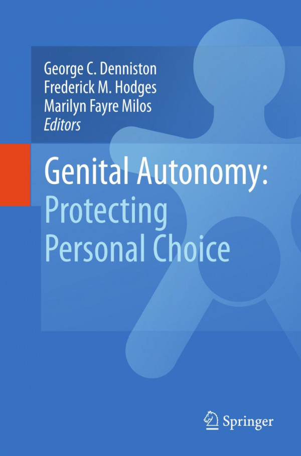Genital Autonomy Protecting Personal Choice 1st Edition J Steven Svoboda Auth