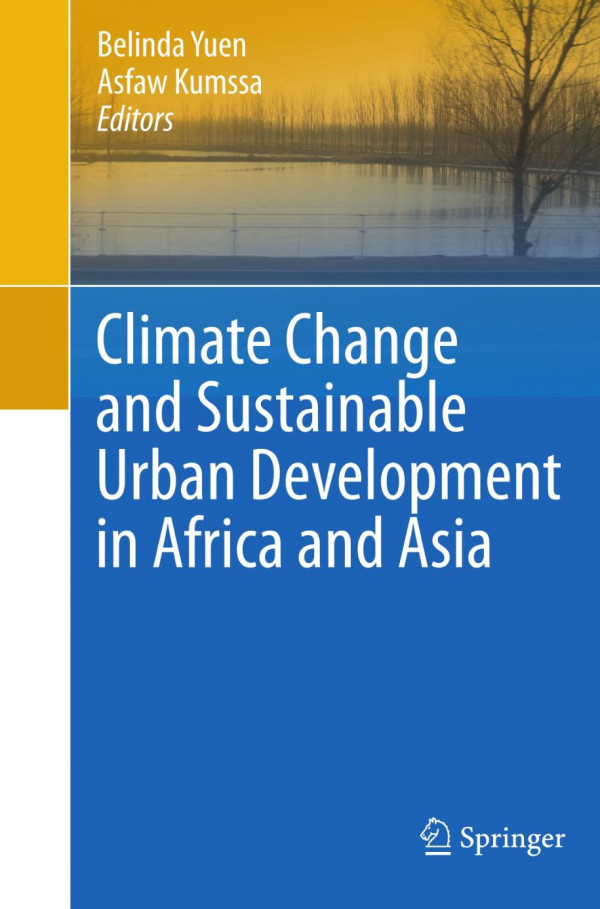 Climate Change And Sustainable Urban Development In Africa And Asia 1st Edition Belinda Yuen