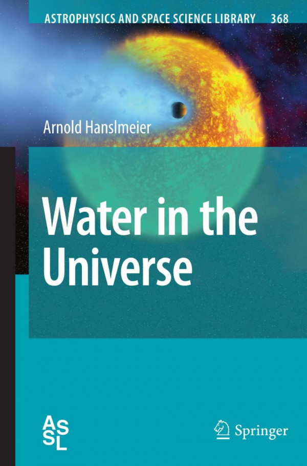 Water In The Universe 1st Edition Arnold Hanslmeier Auth