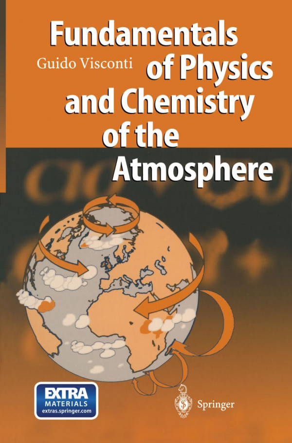 Fundamentals Of Physics And Chemistry Of The Atmosphere Professor Dr Guido Visconti Auth