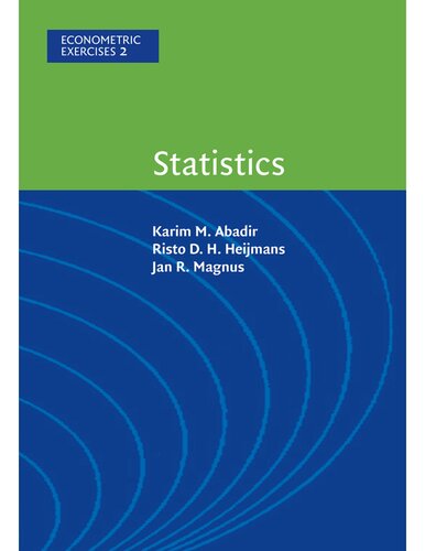 Statistics 1st Edition Karim M Abadir Risto D H Heijmans Jan R Magnus