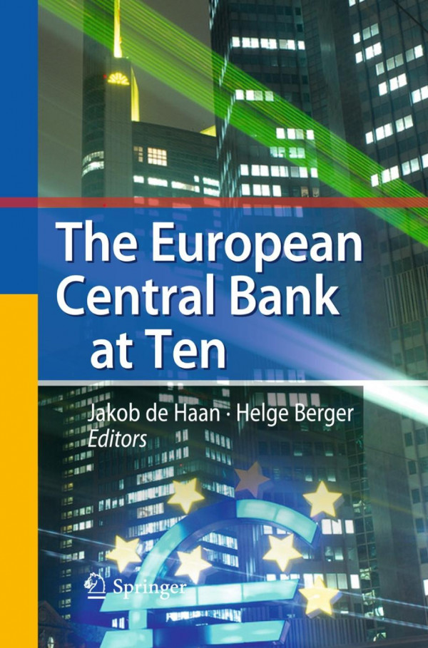 The European Central Bank At Ten 1st Edition Helge Berger Jakob De Haan Auth