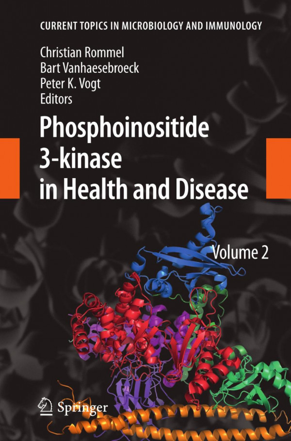 Phosphoinositide 3kinase In Health And Disease Volume 2 1st Edition Christian Rommel