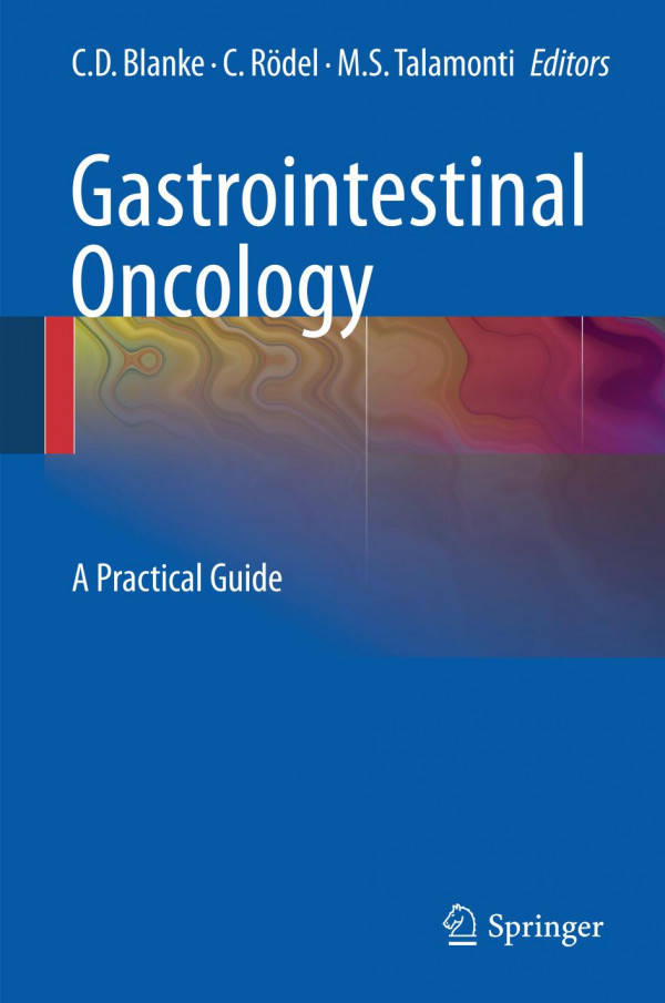 Gastrointestinal Oncology A Practical Guide 1st Edition Minsig Choi