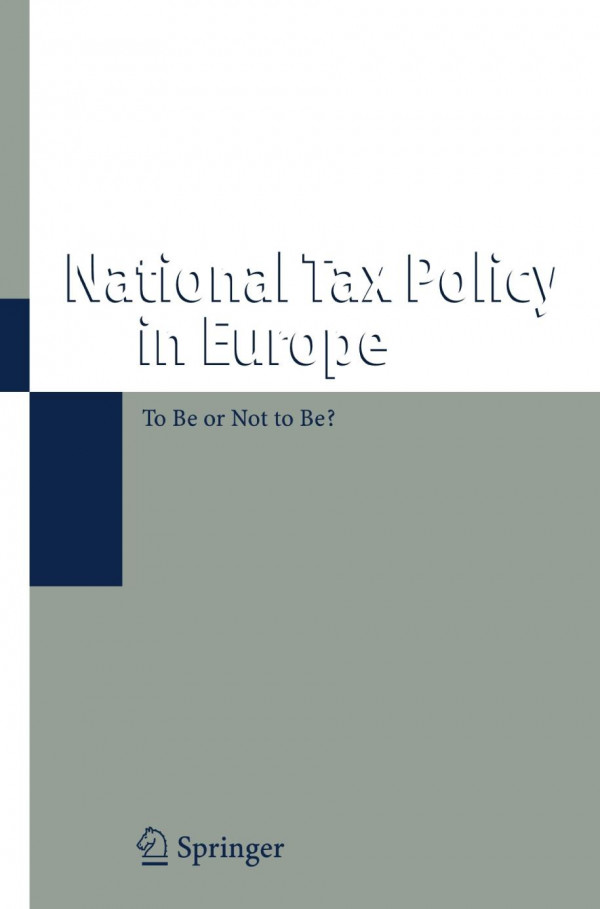 National Tax Policy In Europe To Be Or Not To Be 1st Edition Krister Andersson