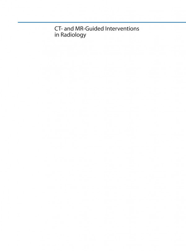 Ct And Mrguided Interventions In Radiology Marcus Katoh Gnther Schneider