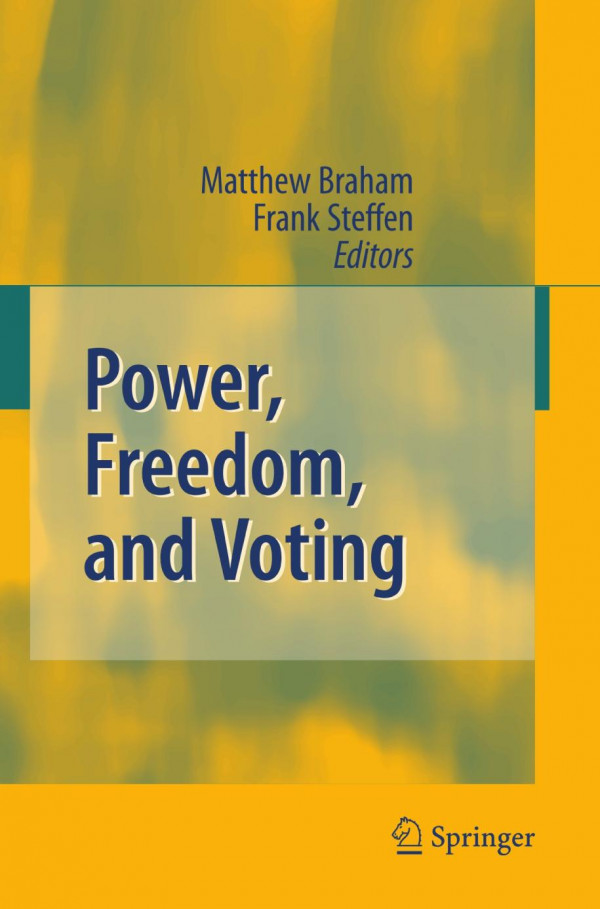 Power Freedom And Voting 1st Edition Matthew Braham Auth