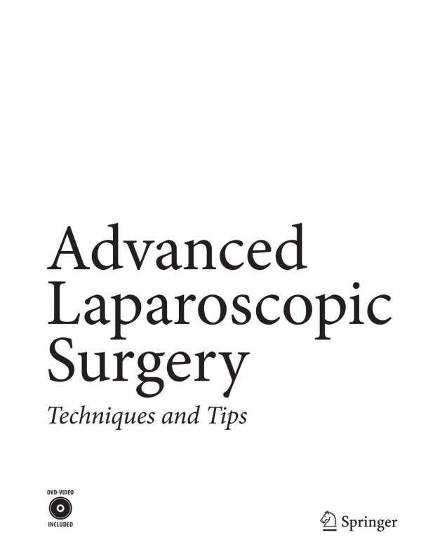 Advanced Laparoscopic Surgery Techniques And Tips 2nd Edition Namir Katkhouda Auth